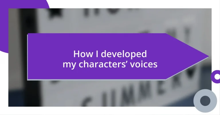 How I developed my characters’ voices