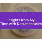 Insights from My Time with Documentaries