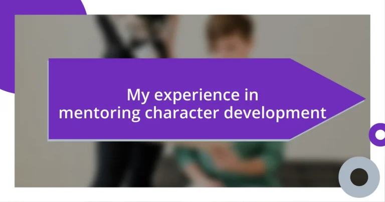 My experience in mentoring character development