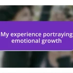 My experience portraying emotional growth