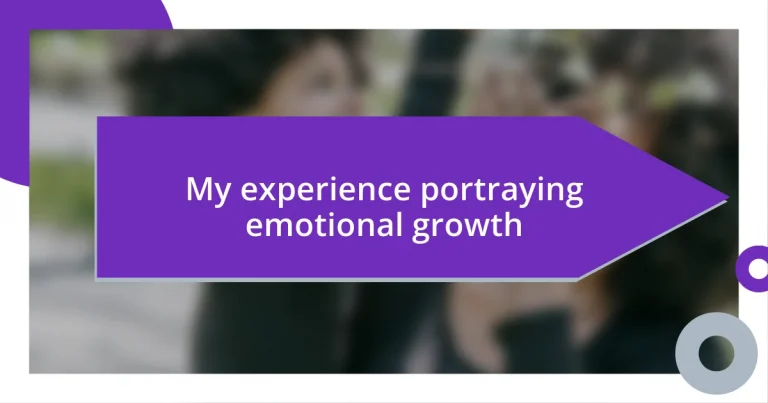 My experience portraying emotional growth