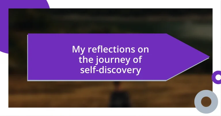 My reflections on the journey of self-discovery