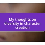 My thoughts on diversity in character creation