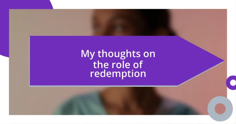 My thoughts on the role of redemption