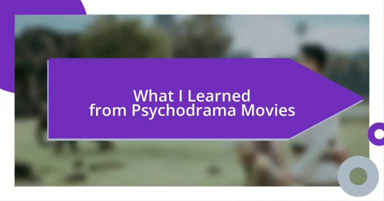 What I Learned from Psychodrama Movies